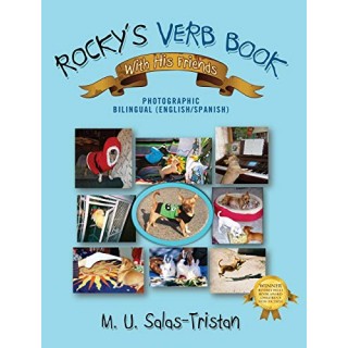 Rocky's Verb Book With His Friends: Photographic Bilingual [English/Spanish]